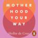 Motherhood Your Way