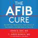 The A-Fib Cure