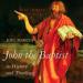 John the Baptist in History and Theology