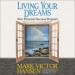 Living Your Dreams: Your Personal Success Program