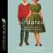 Outdated: Find Love That Lasts When Dating Has Changed