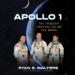 Apollo 1: The Tragedy that Put Us on the Moon