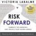 Risk Forward
