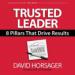 Trusted Leader: 8 Pillars That Drive Results