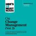 HBR's 10 Must Reads on Change Management, Vol. 2