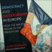 Democracy and Dictatorship in Europe