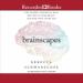 Brainscapes: The Warped, Wondrous Maps Written in Your Brain
