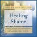 Healing Shame