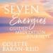 Seven Energies Guided Meditation Journeys