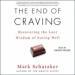 The End of Craving