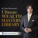 Dr. John Demartini's Ultimate Wealth Mastery Library