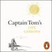 Captain Tom's Life Lessons