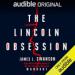 The Lincoln Obsession