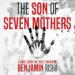 The Son of Seven Mothers: A True Story
