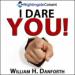 I Dare You!: Inspirational Classic