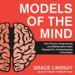Models of the Mind