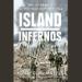 Island Infernos: The US Army's Pacific War Odyssey, 1944