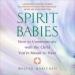 Spirit Babies
