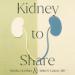 Kidney to Share