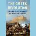 The Greek Revolution: 1821 and the Making of Modern Europe