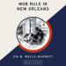 Mob Rule in New Orleans