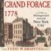 Grand Forage 1778: The Battleground Around New York City