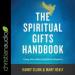 The Spiritual Gifts Handbook