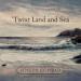 Twixt Land and Sea