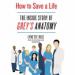 How to Save a Life: The Inside Story of Grey's Anatomy