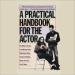 A Practical Handbook for the Actor