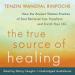 The True Source of Healing