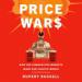 Price Wars: How the Commodities Markets Made Our Chaotic World