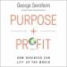 Purpose and Profit: How Business Can Lift Up the World