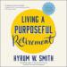 Living a Purposeful Retirement