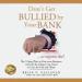 Don't Get Bullied by Your Bank or Anyone Else!