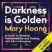 Darkness Is Golden