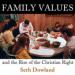 Family Values and the Rise of the Christian Right