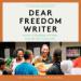 Dear Freedom Writer