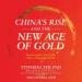 China's Rise and the New Age of Gold