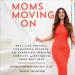 Moms Moving On