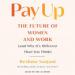 Pay Up: The Future of Women and Work
