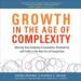 Growth in the Age of Complexity