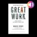 Great Work: How to Make a Difference People Love