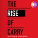 The Rise of Carry