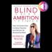 Blind Ambition