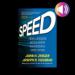 Speed: How Leaders Accelerate Successful Execution