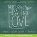 Nurturing Healing Love