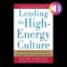 Leading the High Energy Culture
