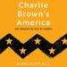 Charlie Brown's America: The Popular Politics of Peanuts