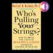 Who's Pulling Your Strings?